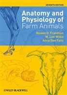 Ana D. Fails, Anna Dee Fails, Rowen D. Frandson, Rowen Dale Frandson, Rowen Dale Wilke Frandson, W. Lee Wilke - Anatomy and Physiology of Farm Animals