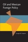 George Grayson - Oil and Mexican Foreign Policy