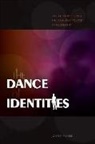 Laurel Kendall, John D Palmer, John D. Palmer - The Dance of Identities