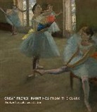 Richard R./ Ganz Brettel, Richard Brettell, James A. Ganz, Richard R. R. Brettell - Great French Paintings from the Clark