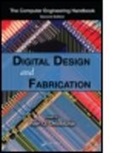 Alan Jeffrey, Vojin Oklobdzija, Vojin G. Oklobdzija, Vojin G. (University of California Oklobdzija, Vojin Oklobdzija, Vojin G. Oklobdzija... - Digital Design and Fabrication