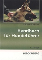 Kurt Gintzel, Gerhar Rullang, Gerhard Rullang - Handbuch für Hundeführer