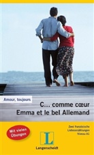 Nicole Verger - C... comme coeur - Emma et le bel Allemand