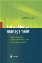 Ger Fricke, Gerd Fricke, Georg Lohse - Entwicklungsmanagement