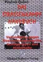 Peyton Quinn - Das Straßenkampfhandbuch