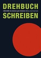 Linda Seger, Ursula Keil, Raimund Maessen - Das Geheimnis guter Drehbücher. Making a Good Script Great
