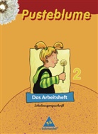 Wolfgang Menzel - Pusteblume. Das Sprachbuch/SN - 2. Schuljahr: 2. Schuljahr, Das Arbeitsheft Schulausgangsschrift
