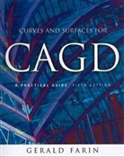 Gerald Farin, Gerald (Arizona State University Farin, Gerald E. Farin - Curves and Surfaces for Cagd