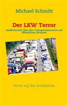 Michael Schmitt - Der LKW Terror