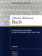 Johann S. Bach, Johann Sebastian Bach - Inventionen und Sinfonien BWV 772-801 und Kleine Präludien und Fughetten, Klavier