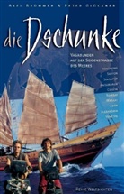 Brümme, Axel Brümmer, Buhl, Jörg Buhl, Glöckne, Peter Glöckner - Die Dschunke