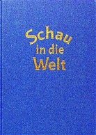 Peter Guttenhöfer, Pete Guttenhöfer, Peter Guttenhöfer - Schau in die Welt
