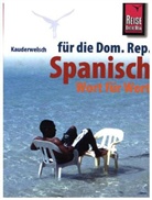 Hans-J Fründt, Hans-Jürgen Fründt - Reise Know-How Sprachführer Spanisch für die Dominikanische Republik - Wort für Wort