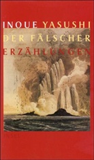 Yasushi Inoue, Adolf Mit einem Nachwort v. Muschg - Der Fälscher