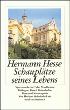 Schnierle-Lutz, Herbert Schnierle-Lutz, Herber Schnierle-Lutz, Herbert Schnierle-Lutz - Hermann Hesse, Schauplätze seines Lebens