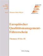 Thomas D Meyer, Thomas Dirk Meyer - Europäischer Qualitätsmanagement-Führerschein