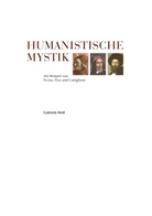 Gabriela Wolf - Humanistische Mystik
