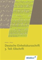 Hans Lambrich, Kurt Rieser, Klaus-Wilfried Schwichtenberg, Michael Winkler - Deutsche Einheitskurzschrift - 3: Eilschrift