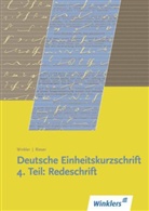 Rieser, Karl Rieser, Kurt Rieser, WINKLE, Michael Winkler - Deutsche Einheitskurzschrift - 4: Redeschrift