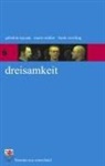 Gültekin Kaynak, Mari Müller, Mario Müller, Mario / Zweiling Müller, Fran Zweiling, Frank Zweiling - Dreisamkeit