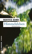 Manfred Bomm - Himmelsfelsen
