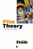 Stam, R Stam, Robert Stam, Robert (New York University) Stam, Robert Miller Stam, Toby Miller... - Film Theory