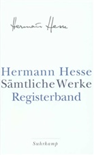 Hermann Hesse, Volke Michels, Volker Michels - Sämtliche Werke: Registerband