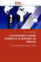 Cinara Lerrer Rosenfield, Rosenfield-C - L autonomie comme norme et le