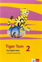 Tiger Tom, Ab Klasse 1: 2. Schuljahr, My English Book m. Audio-CD u. CD-ROM