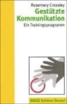 Crossley, Rosemary Crossley - Gestützte Kommunikation