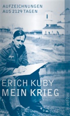 Erich Kuby - Mein Krieg