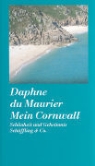Daphne Du Maurier, Daphne du Maurier - Mein Cornwall