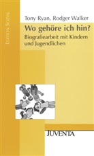 Ann u a Atwell, Ryan, Ton Ryan, Tony Ryan, WALKER, Rodger Walker - Wo gehöre ich hin?