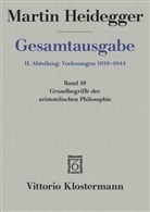 Martin Heidegger, Mar Michalski, Mark Michalski - Gesamtausgabe - 18: Grundbegriffe der aristotelischen Philosophie (Sommersemester 1924)