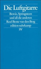 Roel van den Berg Bentz, Roel Bentz van den Berg - Die Luftgitarre