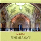 Ahura, Mohammad Eghbal - Remembrance, 1 Audio-CD (Audio book)