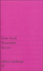 Karin Struck - Klassenliebe