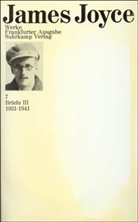 James Joyce, Richar Ellmann, Richard Ellmann - Werke - 7: Briefe. Tl.3