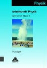 Günte Kunert, Lotha Meyer, Gerd-Dietric Schmidt - Physik, Ausgabe Thüringen: Arbeitsheft Klasse 8, Gymnasium