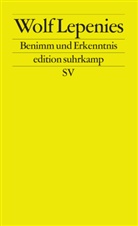 Wolf Lepenies, Rüdige Zill, Rüdiger Zill - Benimm und Erkenntnis. Die Sozialwissenschaften nach dem Ende der Geschichte