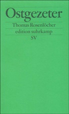 Thomas Rosenlöcher - Ostgezeter