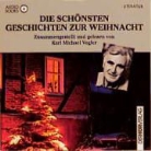 Die schönsten Geschichten zur Weihnacht, 2 CD-Audio (Audio book)