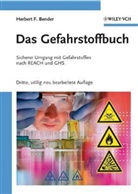 Herbert F. Bender - Das Gefahrstoffbuch