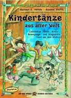 Kerstin Heinlein, Höfel, Hartmut Höfele, Hartmut E Höfele, Hartmut E. Höfele, Steffe... - Kindertänze aus aller Welt