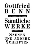 Gottfried Benn, Ilse Benn, Gerhard Schuster - Sämtliche Werke, Stuttgarter Ausg. - 7/1: Sämtliche Werke - Stuttgarter Ausgabe. Bd. 7.1 (Sämtliche Werke - Stuttgarter Ausgabe, Bd. 7.1). Tl.1