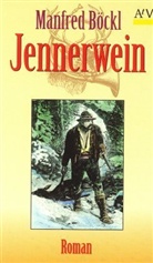 Manfred Böckl - Jennerwein