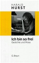 Harald Hurst - Ich bin so frei