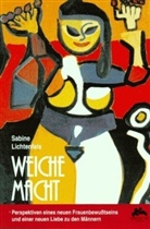 Sabine Lichtenfels - Weiche Macht