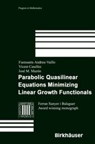 F. Andreu-Vaillo, Fuensant Andreu-Vaillo, Fuensanta Andreu-Vaillo, Vicent Casellas, V. Caselles, Vicen Caselles... - Parabolic Quasilinear Equations Minimizing Linear Growth Functionals