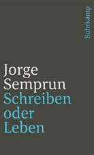 Jorge Semprun, Jorge Semprún - Schreiben oder Leben